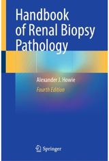 Handbook of Renal Biopsy Pathology
