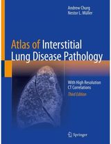 Atlas of Interstitial Lung Disease Pathology: With High Resolution CT Correlations