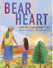 Bear Heart and the Evergreen Tree