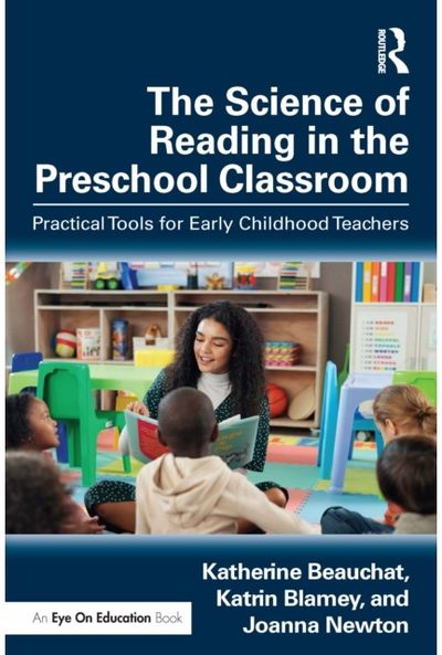 Science of Reading in the Preschool Classroom: Practical Tools for Early Childhood Teachers