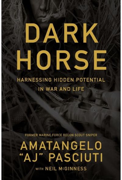 Darkhorse: Harnessing Hidden Potential in War and Life