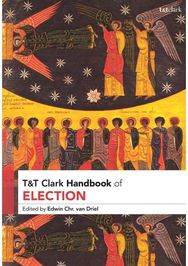 T&T Clark Handbook of Election