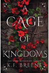Cage of Kingdoms: Deliciously Dark Fairytales, Book 6
