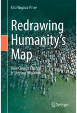 Redrawing Humanity’s Map: How Climate Change Is Shaping Migration