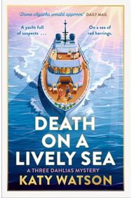 Death on a Lively Sea: A deliciously witty and escapist cosy murder mystery