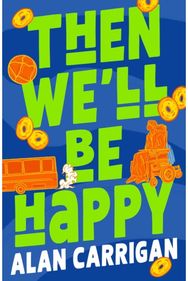Then Well Be Happy