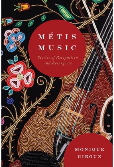 Metis Music: Stories of Recognition and Resurgence
