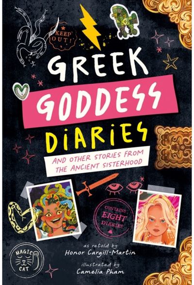 Greek Goddess Diaries: And Other Stories from the Ancient Sisterhood