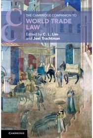Cambridge Companion to World Trade Law
