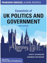 Essentials of UK Politics and Government: For Edexcel A-level Politics