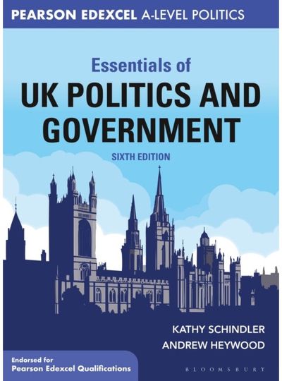Essentials of UK Politics and Government: For Edexcel A-level Politics