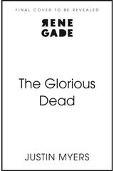 Glorious Dead: Darkly humorous and riveting new novel from bestselling author