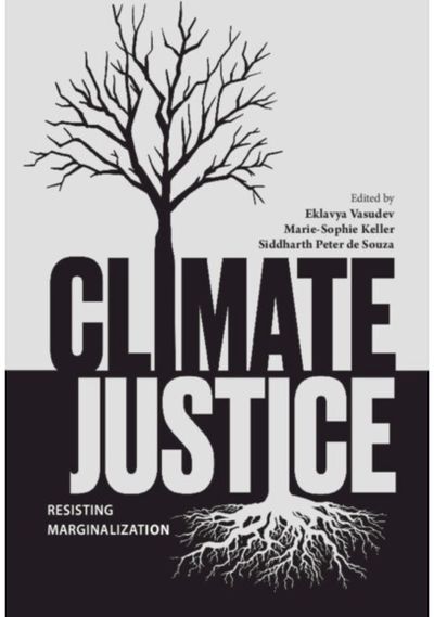 Climate Justice: Resisting Marginalisation