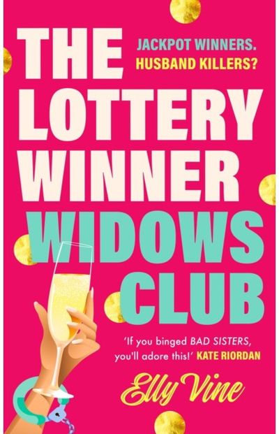 Lottery Winner Widows Club: Don't miss the fabulous and funny debut crime novel sensation for spring 2026!