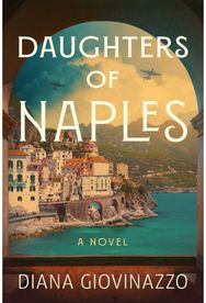 Daughters of Naples: A Novel