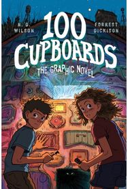 100 Cupboards: The Graphic Novel
