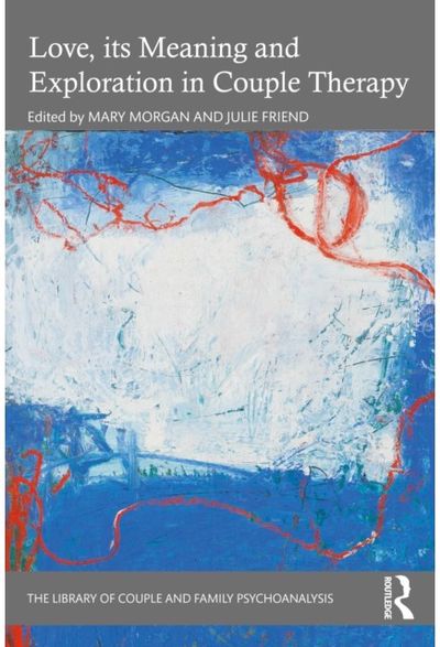 Love, its Meaning and Exploration in Couple Therapy