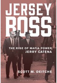 Jersey Boss: The Rise of Mafia Power Jerry Catena