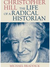Christopher Hill: The Life of a Radical Historian