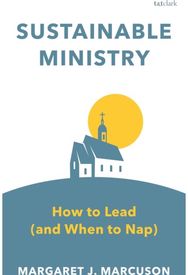 Sustainable Ministry: How to Lead (and When to Nap)