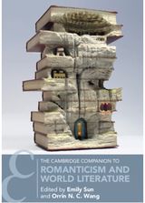 Cambridge Companion to Romanticism and World Literature