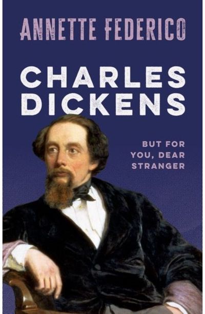Charles Dickens: But for you, dear stranger