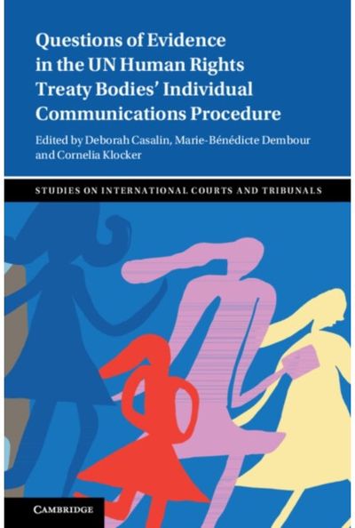 Questions of Evidence in the UN Human Rights Treaty Bodies Individual Communications Procedure