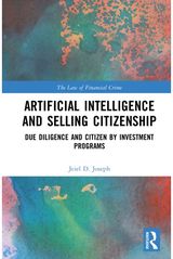 Artificial Intelligence and Selling Citizenship: Due Diligence and Citizen by Investment Programmes