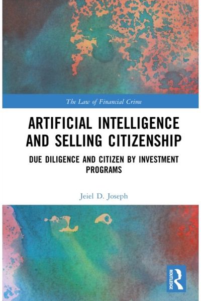 Artificial Intelligence and Selling Citizenship: Due Diligence and Citizen by Investment Programmes