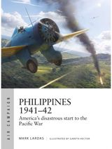 Philippines 1941–42: America's disastrous start to the Pacific War