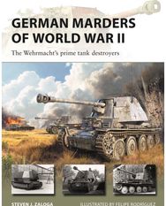 German Marders of World War II: The Wehrmacht's prime tank destroyers