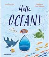 Hello, Ocean!: With Wavy Pages Throughout