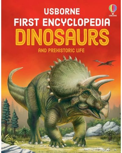 First Encyclopedia of Dinosaurs
