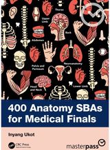 400 Anatomy SBAs for Medical Finals