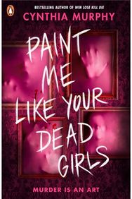 Paint Me Like Your Dead Girls