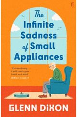Infinite Sadness of Small Appliances: 'I loved it' Matt Haig