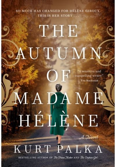 Autumn of Madame Helene: A Novel