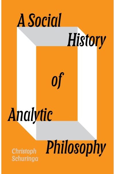Social History of Analytic Philosophy: How Politics Has Shaped an Apolitical Philosophy