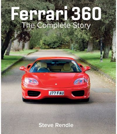 Ferrari 360: The Complete Story