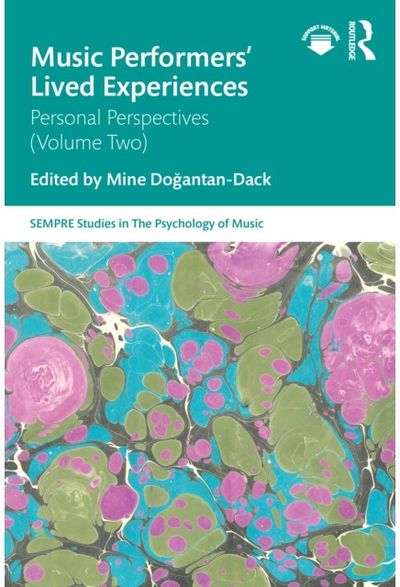 Music Performers Lived Experiences: Personal Perspectives: Volume Two