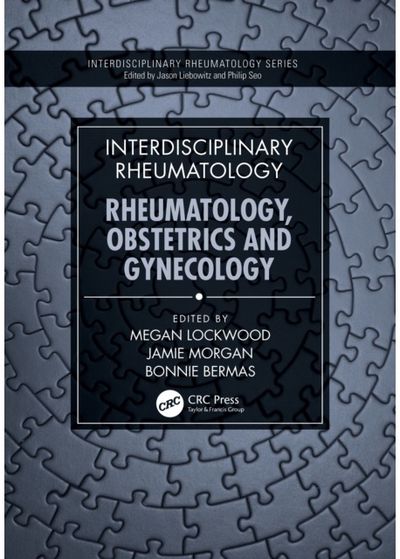 Interdisciplinary Rheumatology: Rheumatology, Obstetrics, and Gynecology