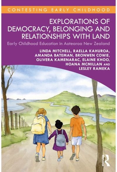 Explorations of Democracy, Belonging and Relationships with Land: Early Childhood Education in Aotearoa New Zealand