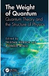 Weight of Quantum: Quantum Theory and the Structure of Physics