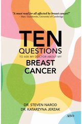 Ten Questions to Ask My Doctor About My Breast Cancer