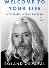 Welcome to Your Life: Love, Death and Tears for Fears
