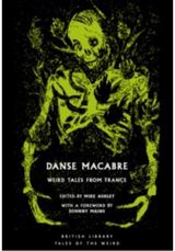 Danse Macabre: Strange Stories from France
