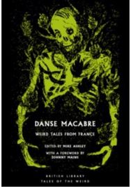Danse Macabre: Strange Stories from France