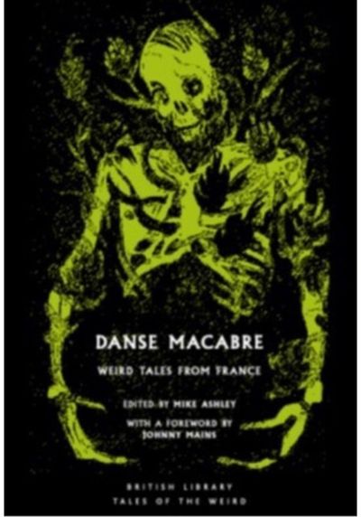 Danse Macabre: Strange Stories from France
