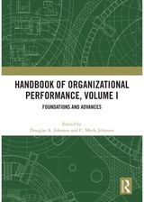 Handbook of Organizational Performance, Volume I: Foundations and Advances