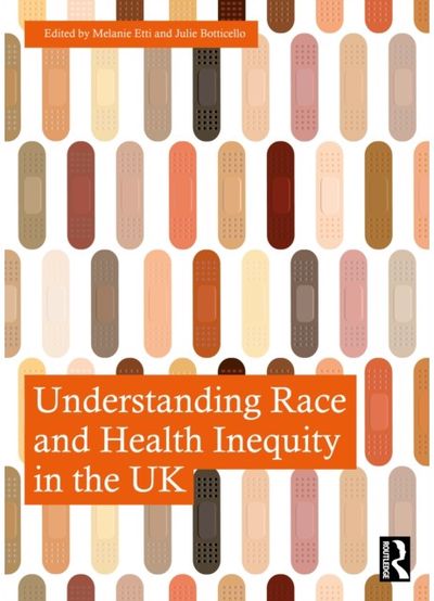 Understanding Race and Health Inequity in the UK